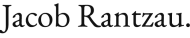 Jacob Rantzau